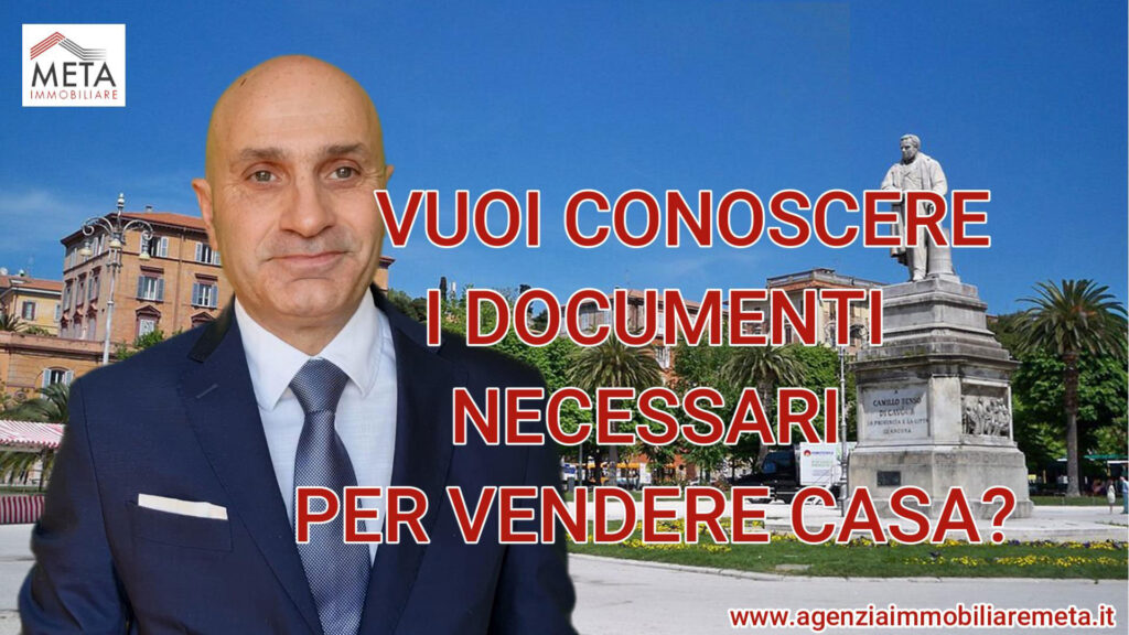 Documenti necessari per vendere casa